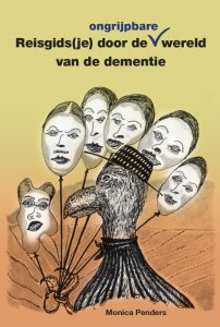 Reisgidsje door de ongrijpbare wereld van de dementie/ISBN: 978 909 036 359